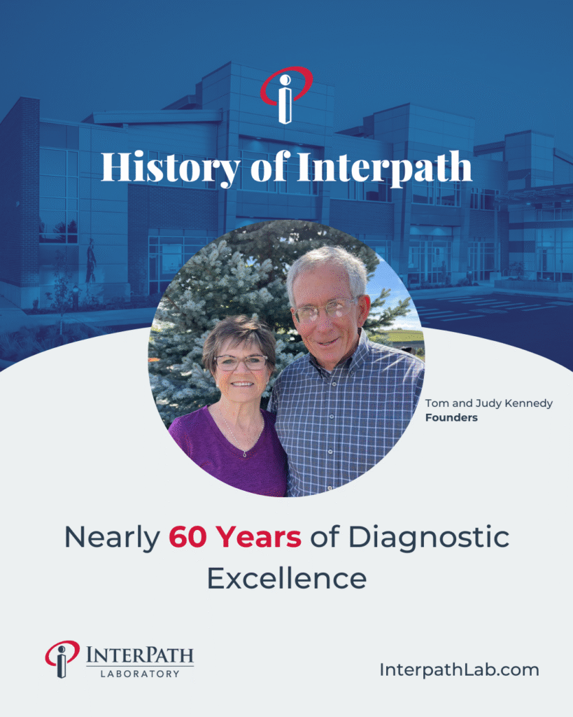 Nearly 60 Years of Diagnostic Excellence - Interpath Laboratory